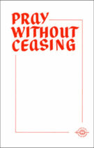 Pray Without Ceasing