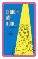 Search Me, O God.... Psalm 139:23