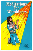 Meditations for Worshipers